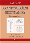 Základy kraniosakrální biodynamiky - Franklyn Sills - Kliknutím na obrázek zavřete